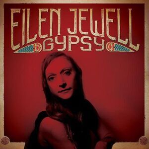 Eilen Jewell - Gypsy  LP LP